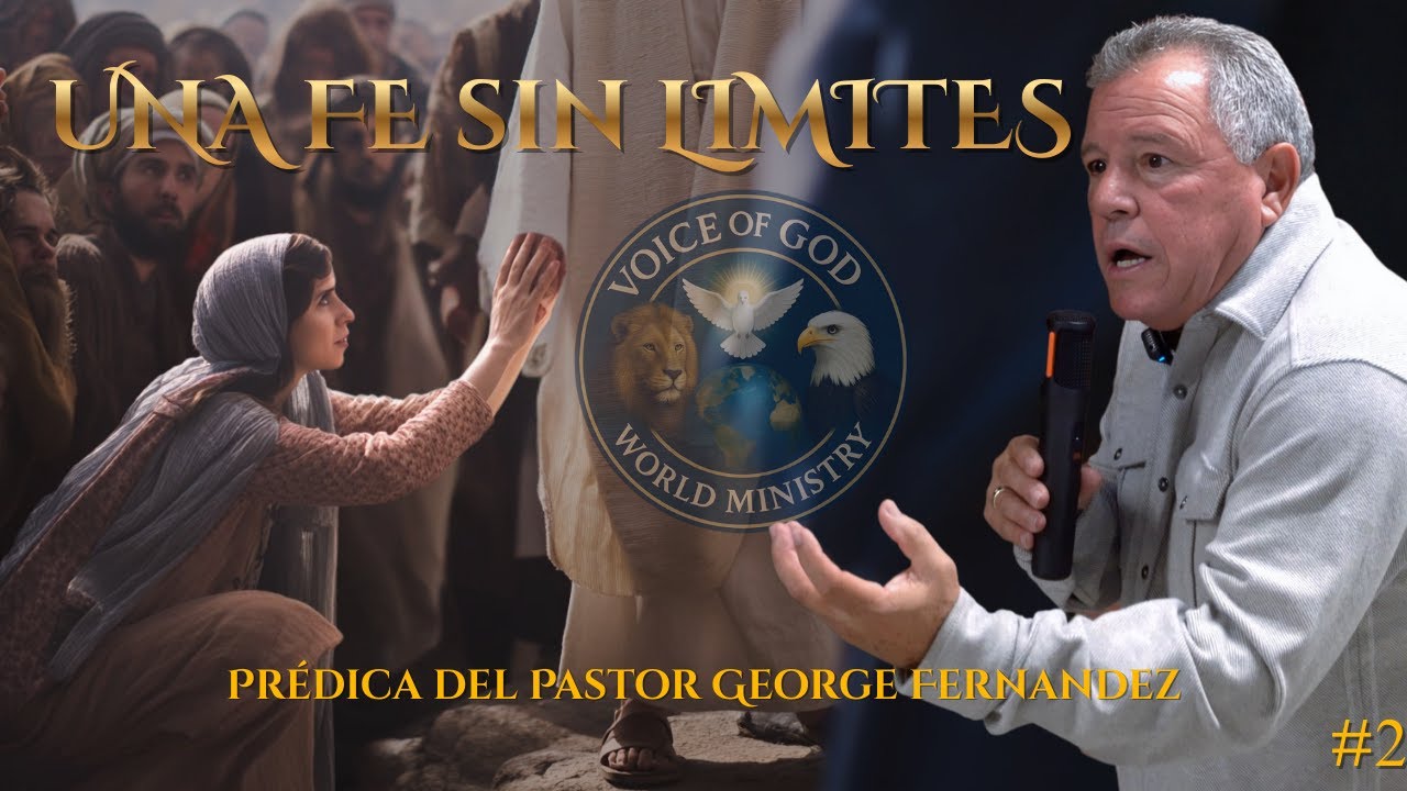 Una Fe Sin Límites sermon thumbnail